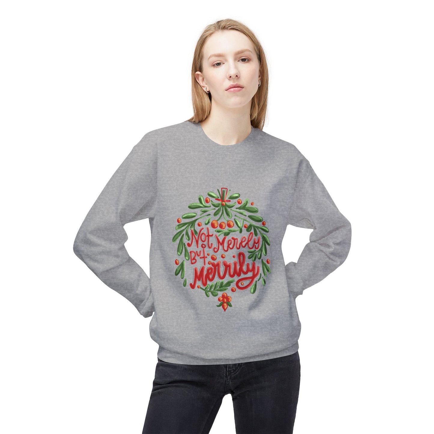 Not Merely But Merrily Fleece Crewneck Sweatshirt