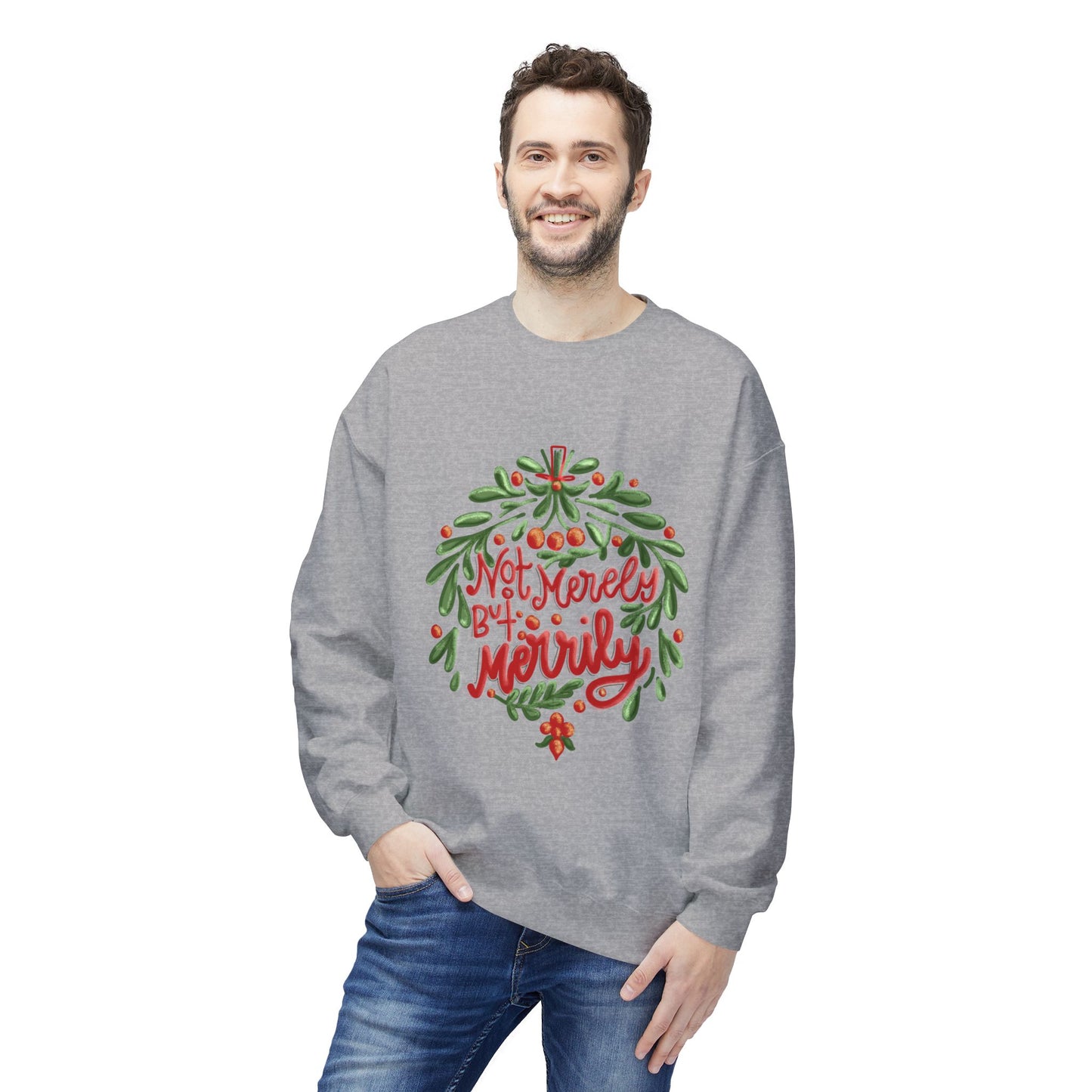 Not Merely But Merrily Fleece Crewneck Sweatshirt