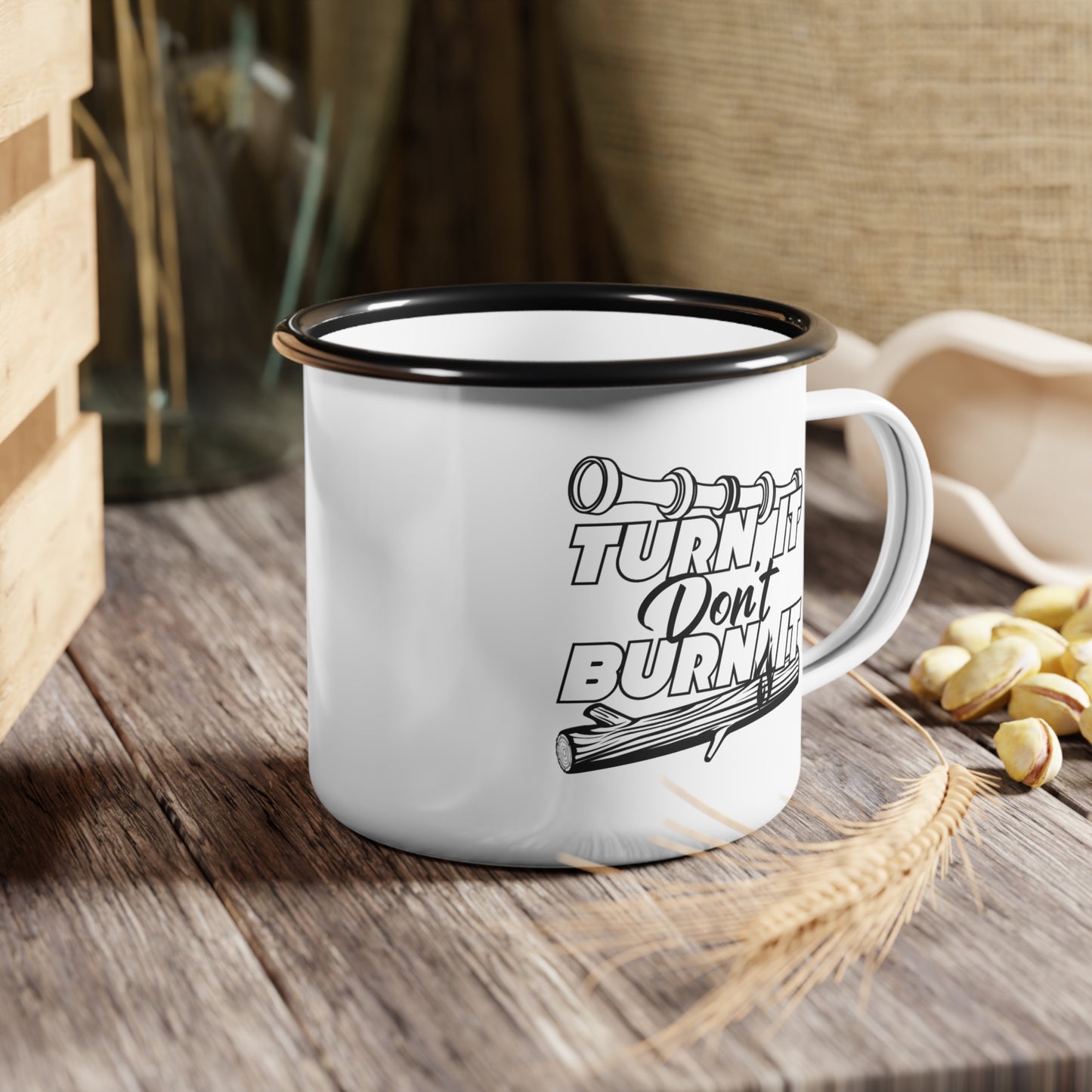 12oz. Turn It Don't Burn It Enamel Camp Cup